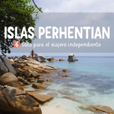 ISLAS PERHENTIAN GUÍA DE VIAJE